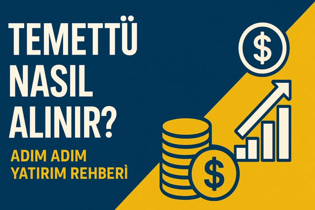 Temettü Nasıl Alınır?