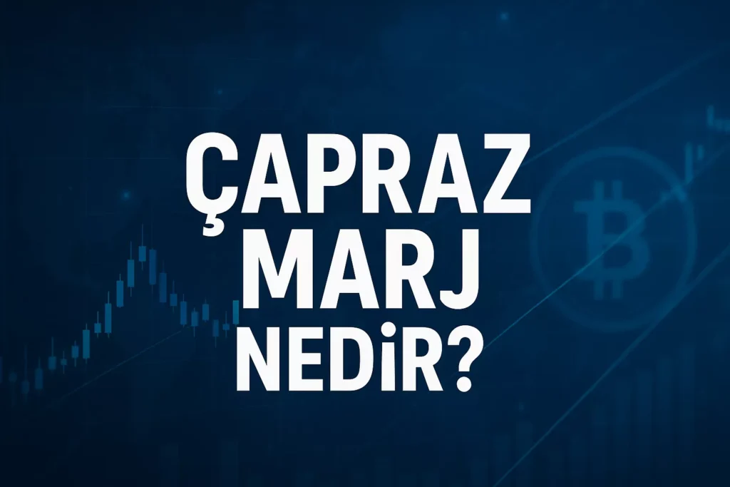 çapraz marj nedir