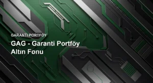 GAG Fonu: Risk Değeri, Vergi (Stopaj) ve Getiri Potansiyeli