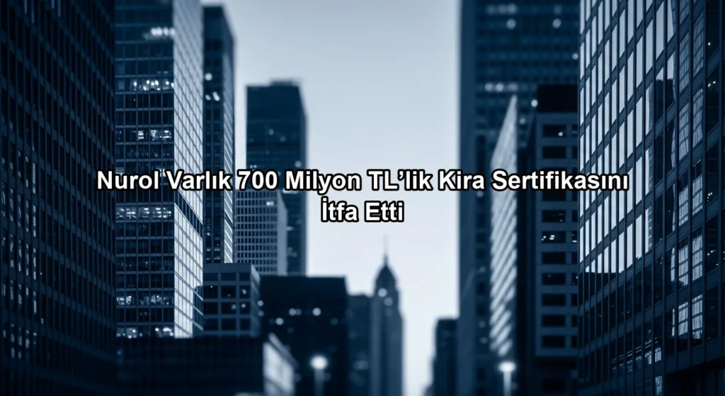Alacakaranlıkta modern finans merkezi gökdelenleri ve Nurol Varlık kira sertifikası itfa duyurusu.