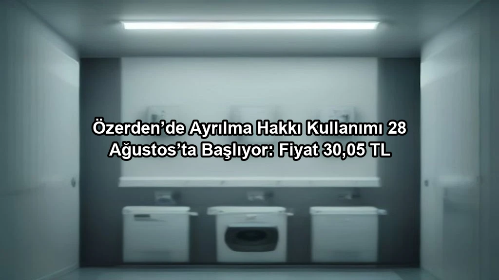 Özerden’de Ayrılma Hakkı Kullanımı 28 Ağustos’ta Başlıyor: Fiyat 30,05 TL konulu borsa ve yatirim haber gorseli